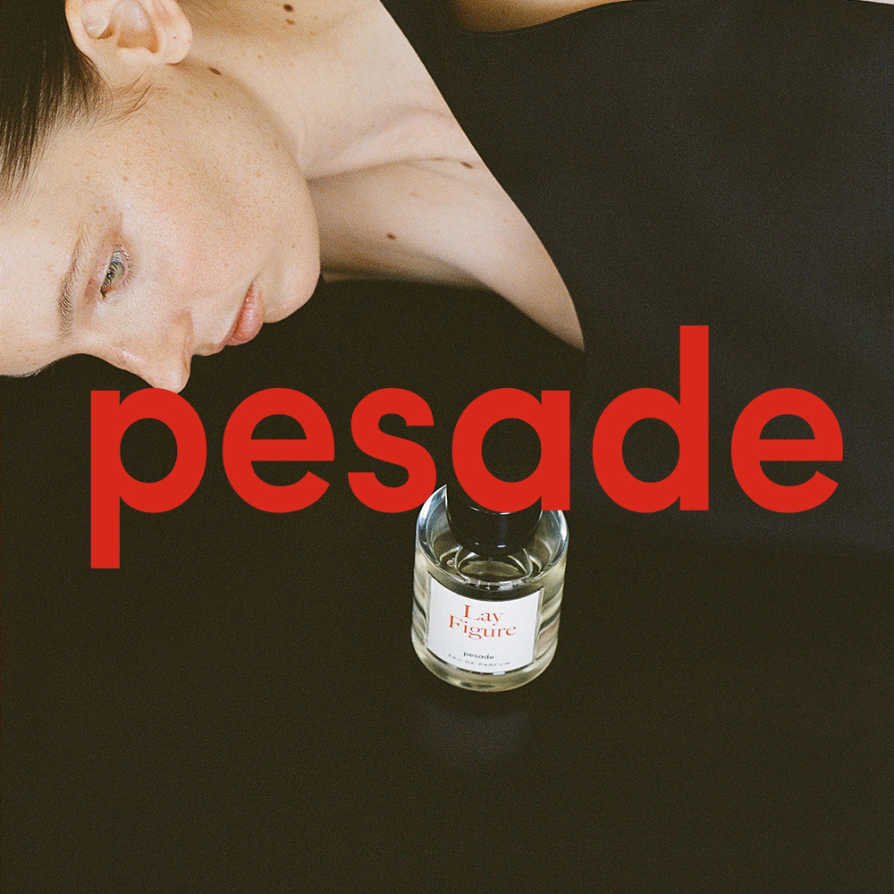 PESADE Lay Figure Eau de parfum 100ml