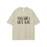 MAKE KOREA GREAT AGAIN Unisex T-shirt